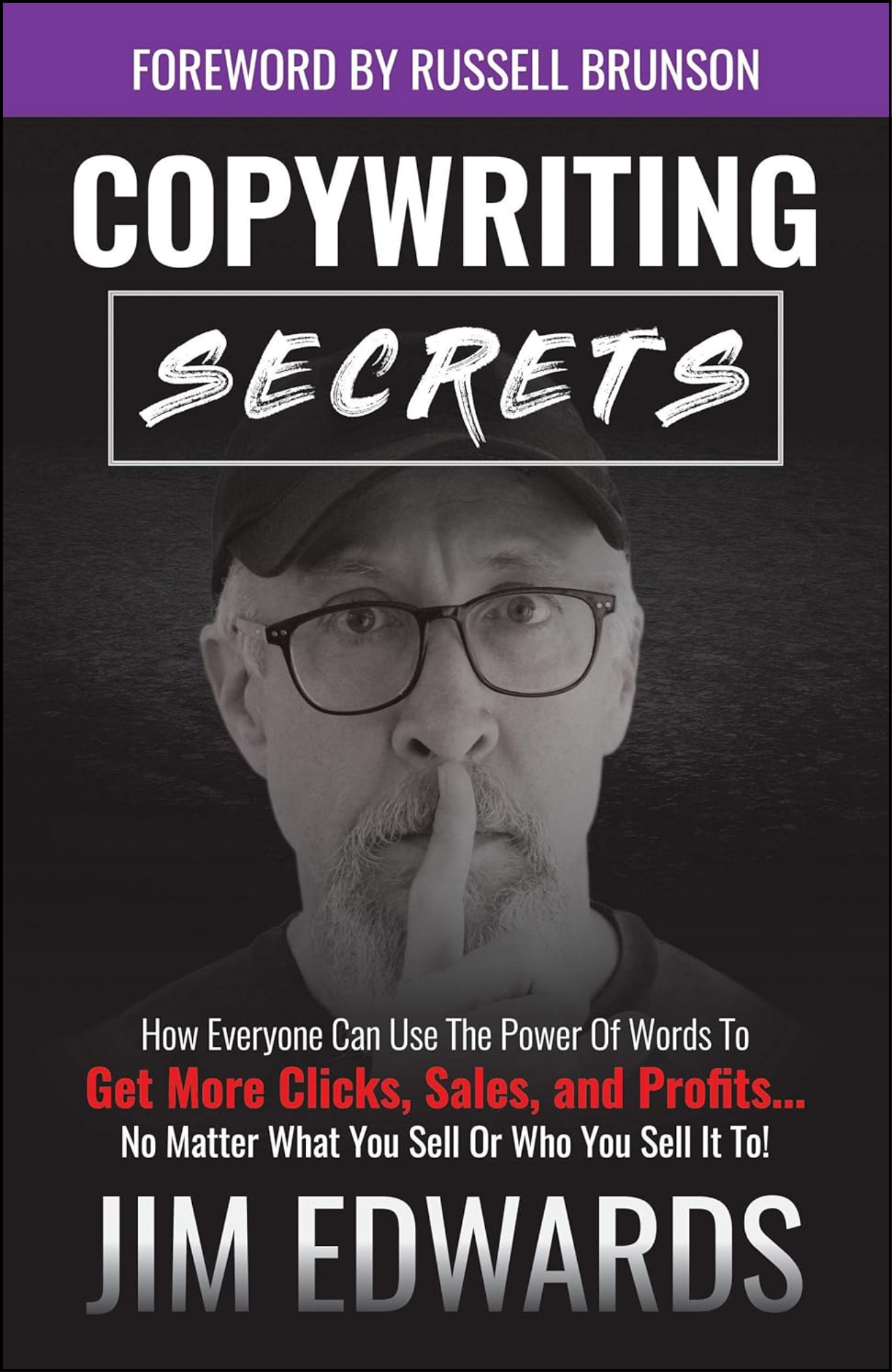 Copywriting Secrets by Jim Edwards (Author)