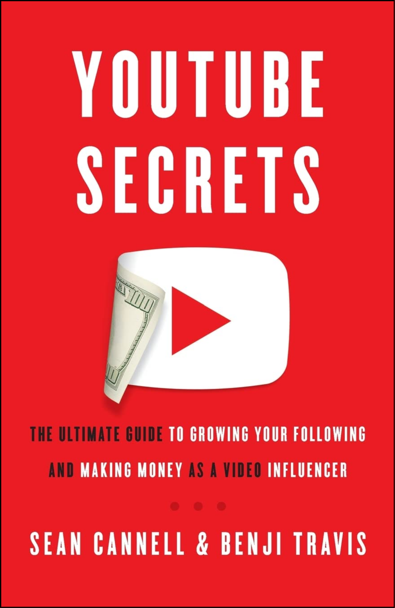 Youtube Secrets by Sean Cannell (Author)