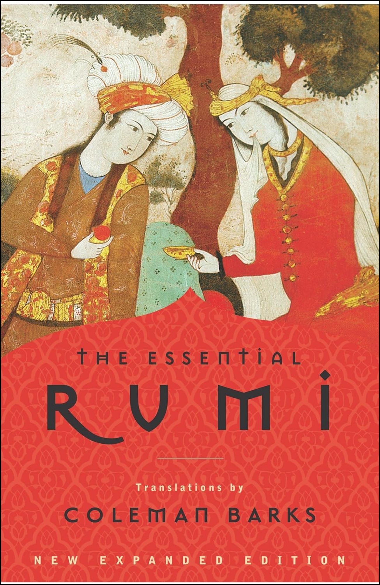 The Essential Rumi by Jalal al-Din Rumi (Author)