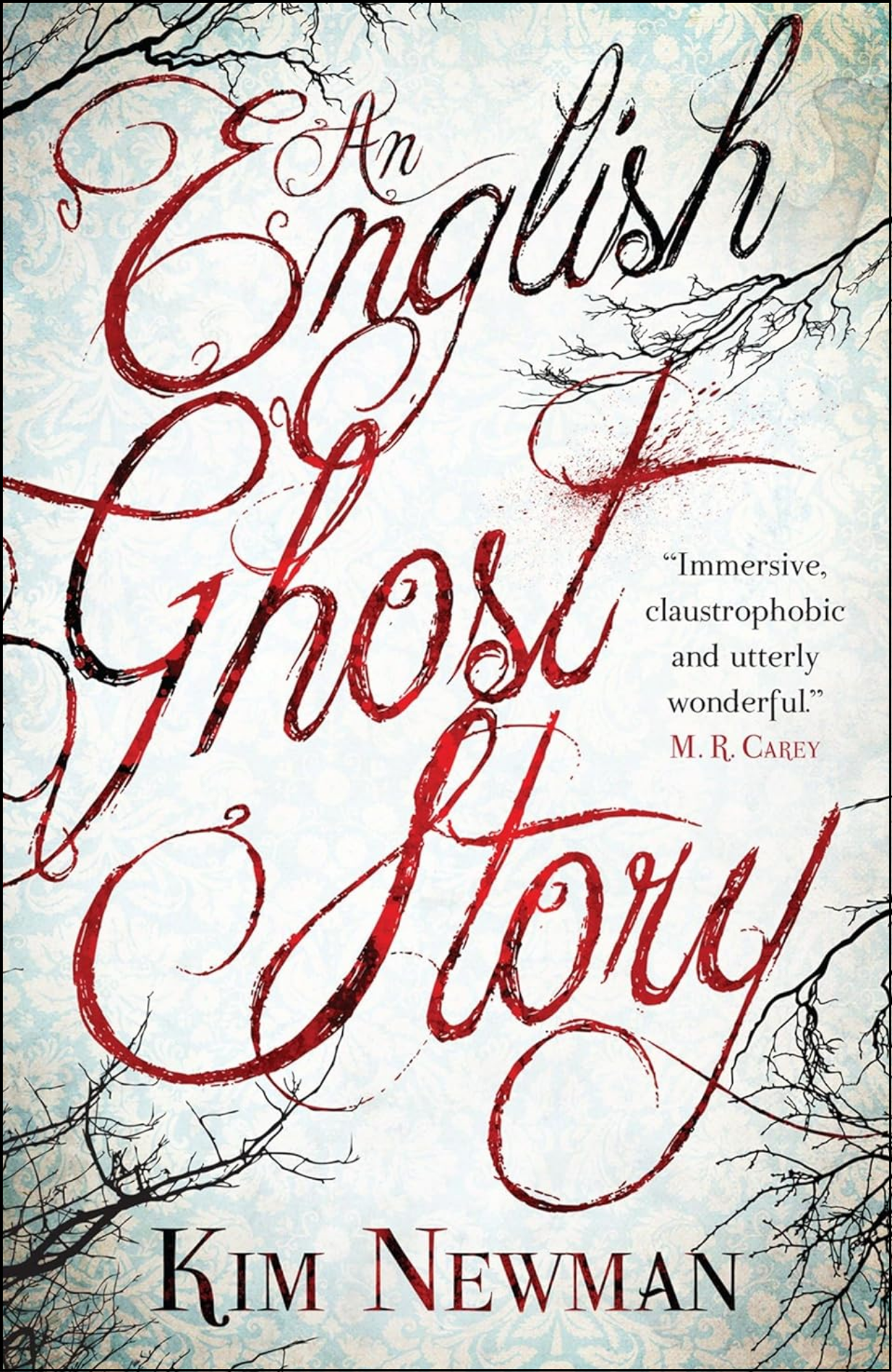 An English Ghost Story by Kim Newman (Author)