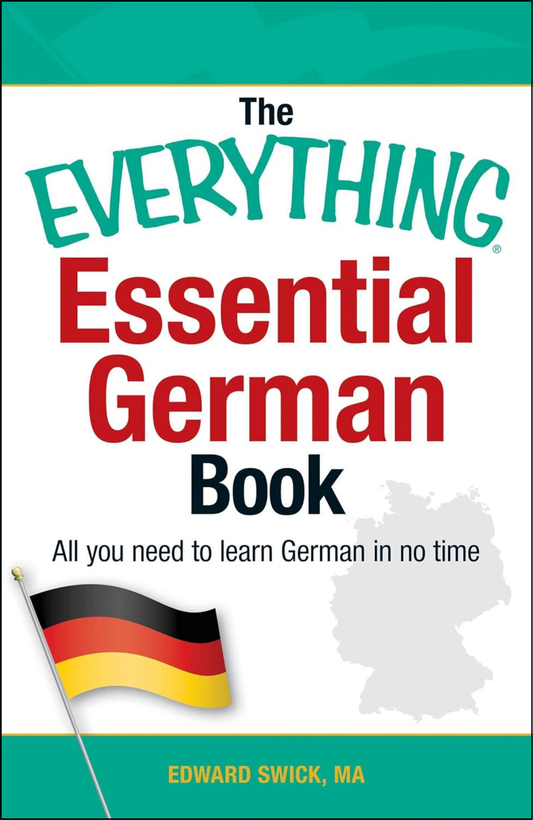 The Everything Essential German Book by Edward Swick (Author)