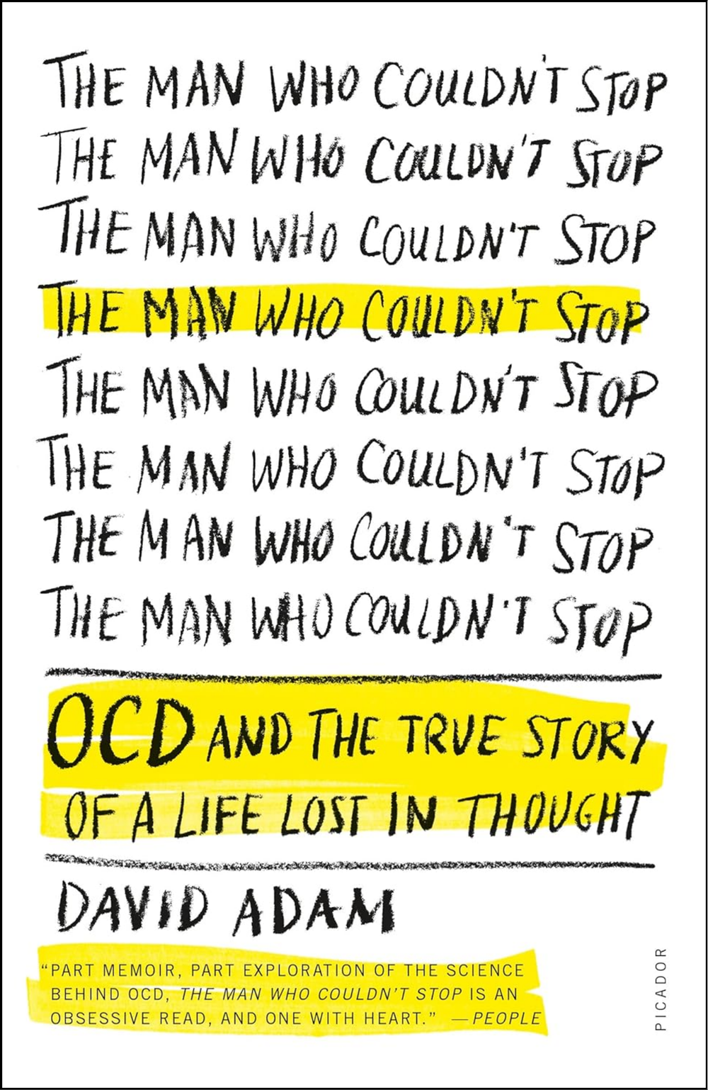 The Man Who Couldn't Stop by David Adam (Author)