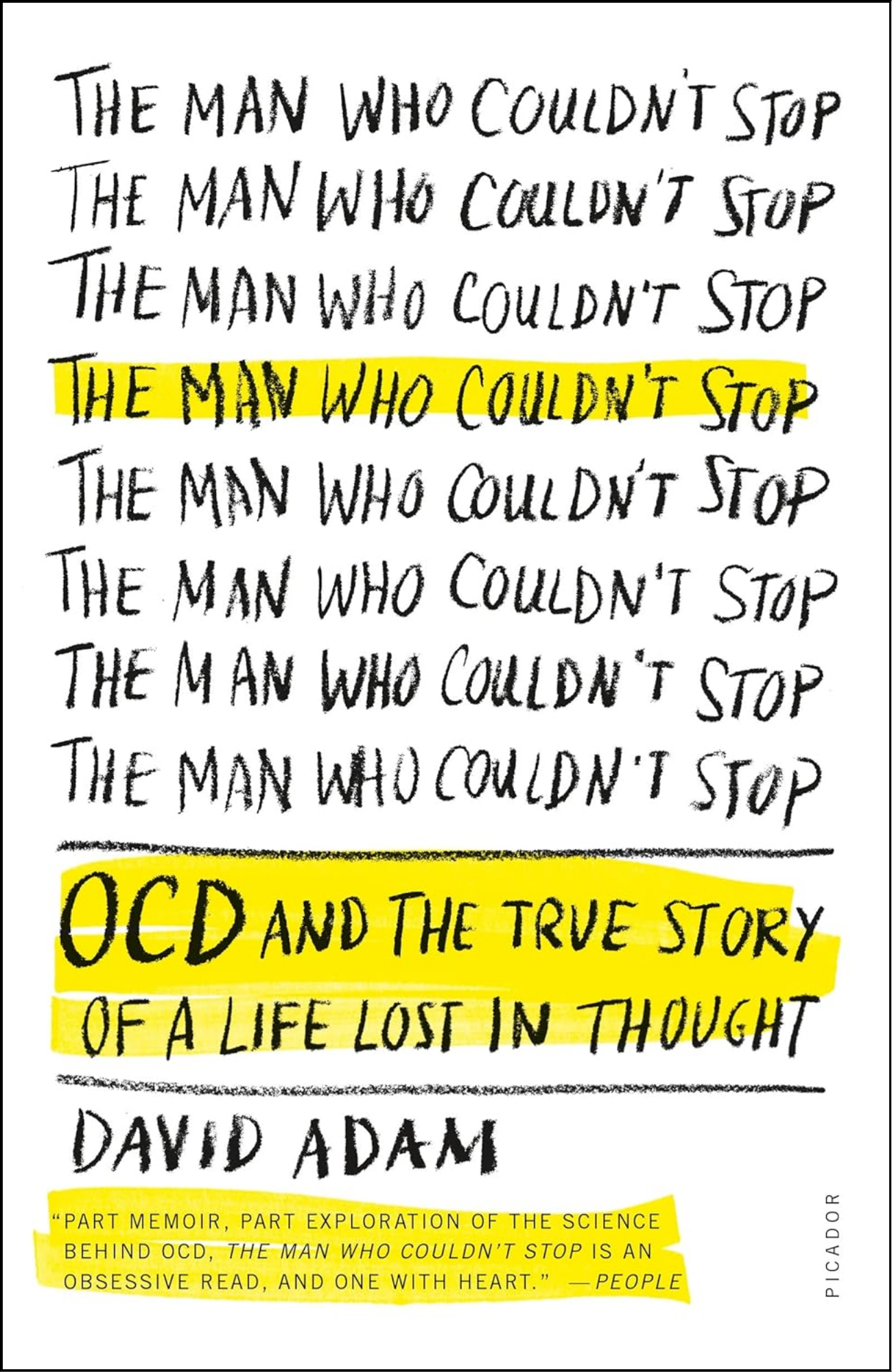 The Man Who Couldn't Stop by David Adam (Author)