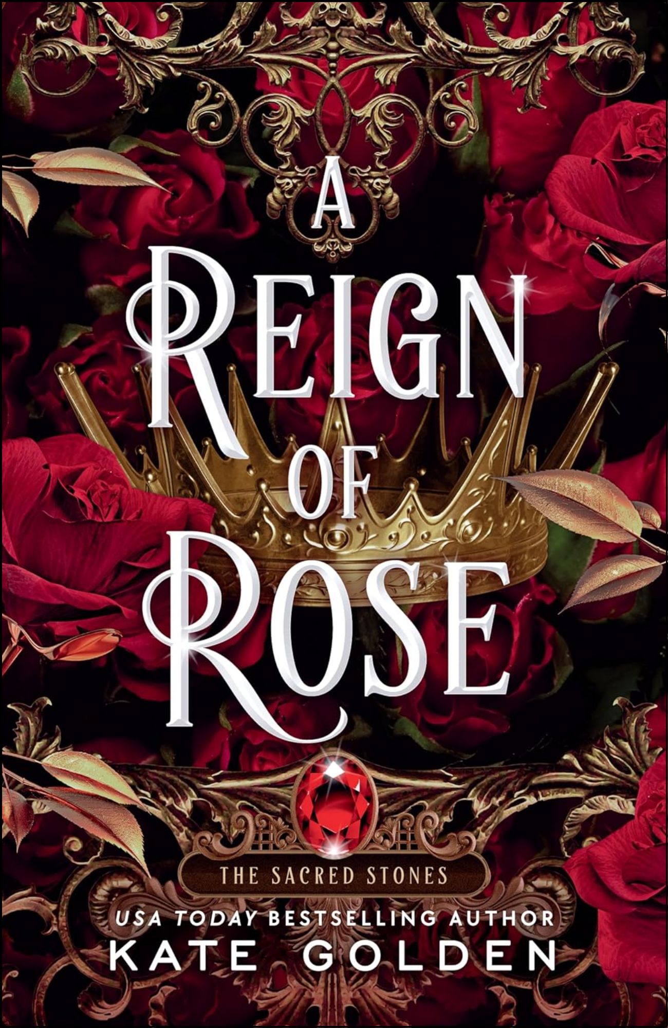 A Reign of Rose by Kate Golden (Author)