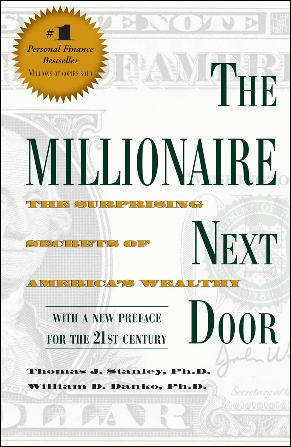The Millionaire Next Door by Thomas J. Stanley Ph.D. (Author)