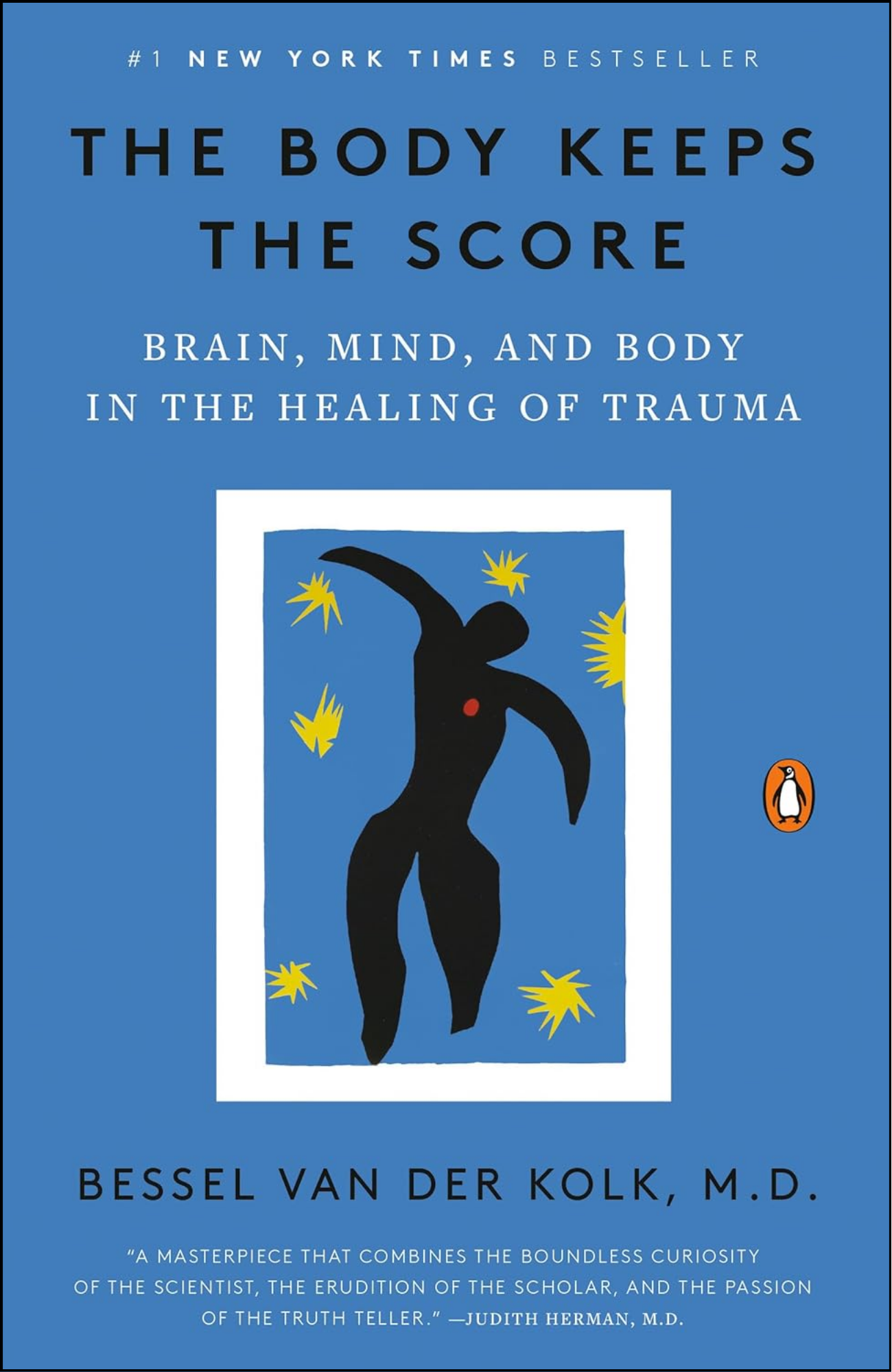 The Body Keeps the Score by Bessel van der Kolk M.D. (Author)