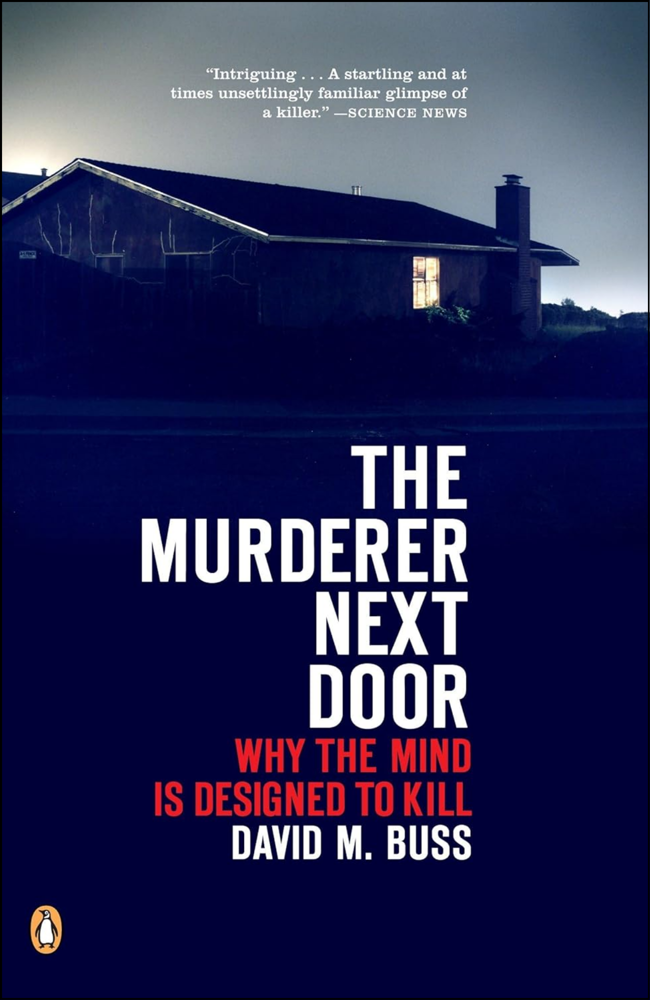 The Murderer Next Door by David M. Buss (Author)