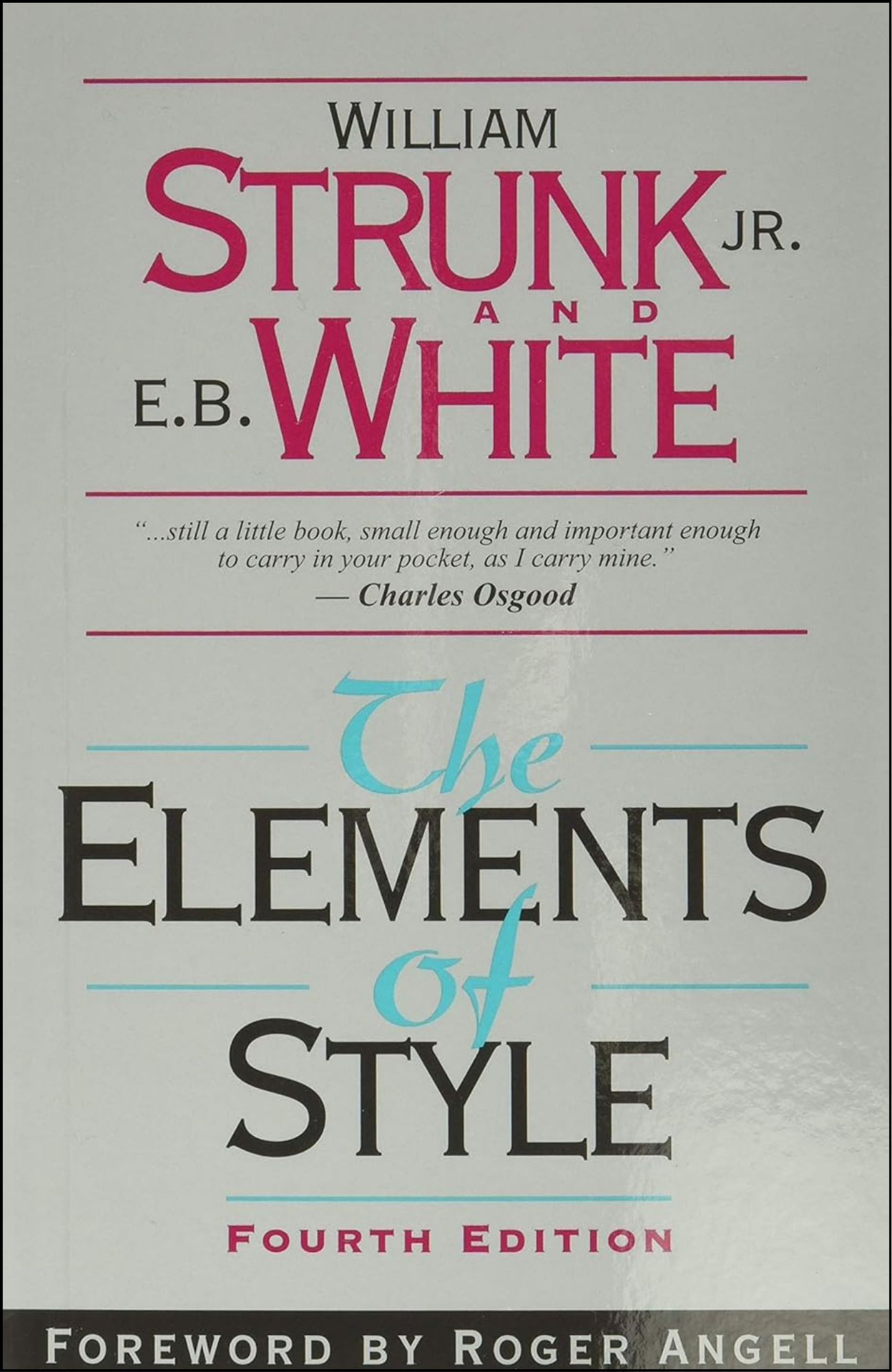 The Elements of Style by William Strunk (Author)