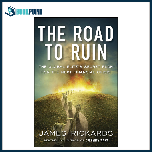 Road to Ruin by James Rickards Paperback | Global Financial Crisis Book | Economic Collapse & Debt System Explained | Finance & Investing Read