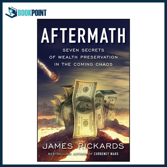 Aftermath by James Rickards Paperback | Global Economic Crisis Book | Financial Collapse & Future of Money Explained | Finance & Investing Read