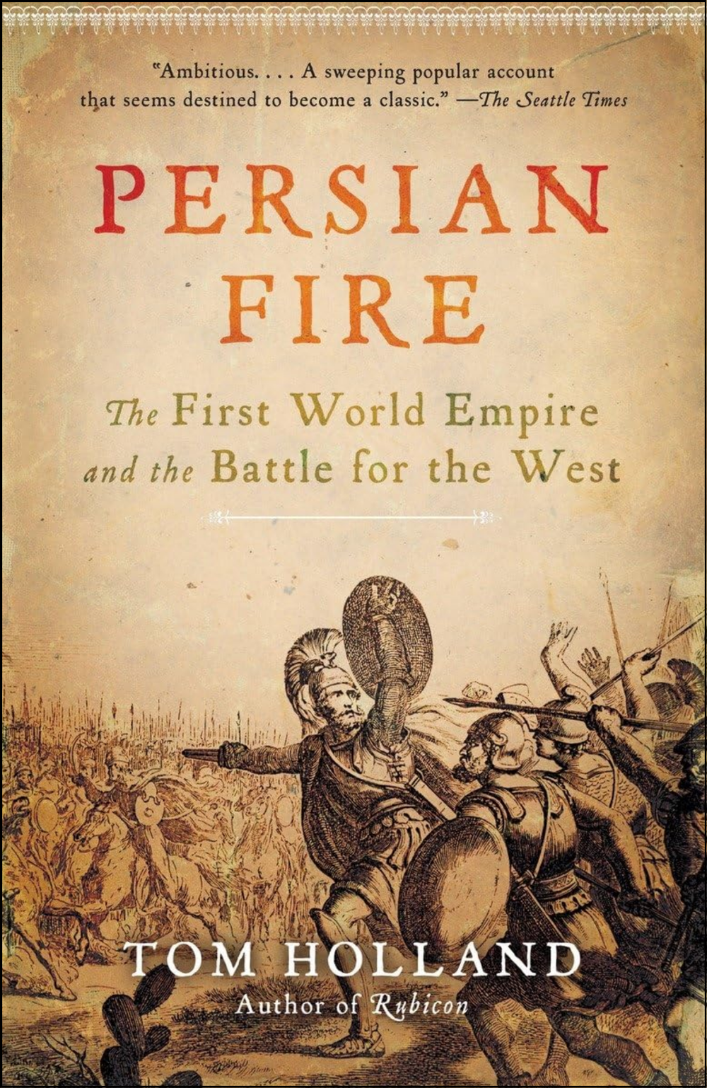 Persian Fire by Tom Holland (Author)