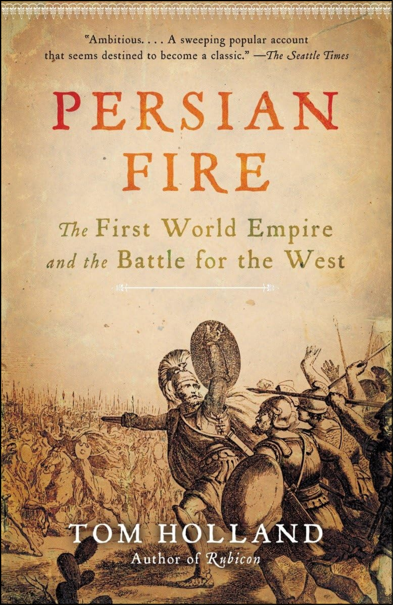 Persian Fire by Tom Holland (Author)