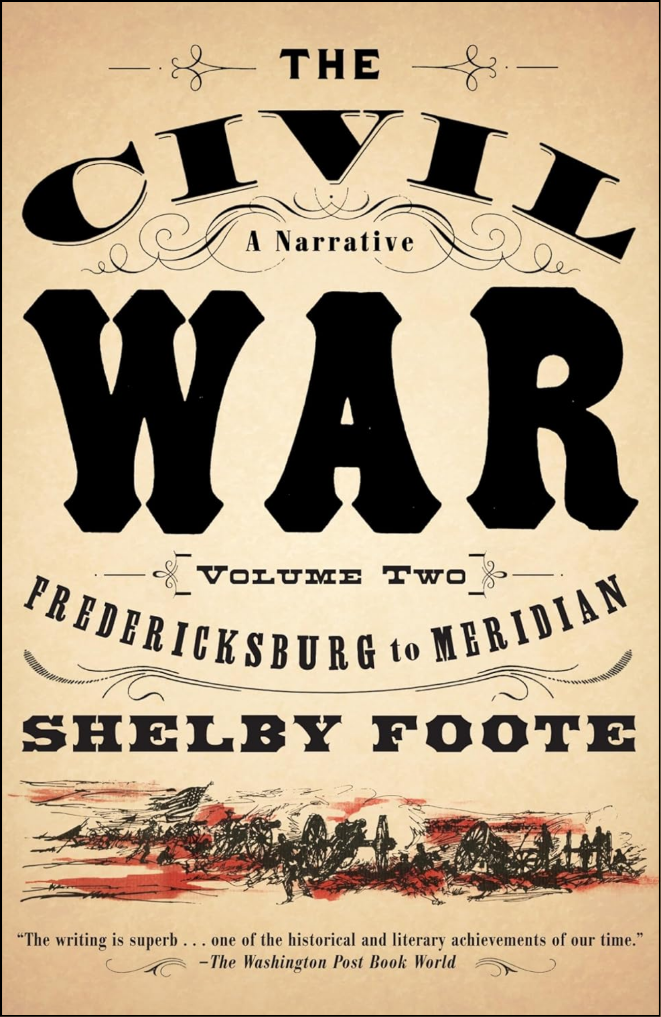 The Civil War: A Narrative: Volume 2 by Shelby Foote (Author)