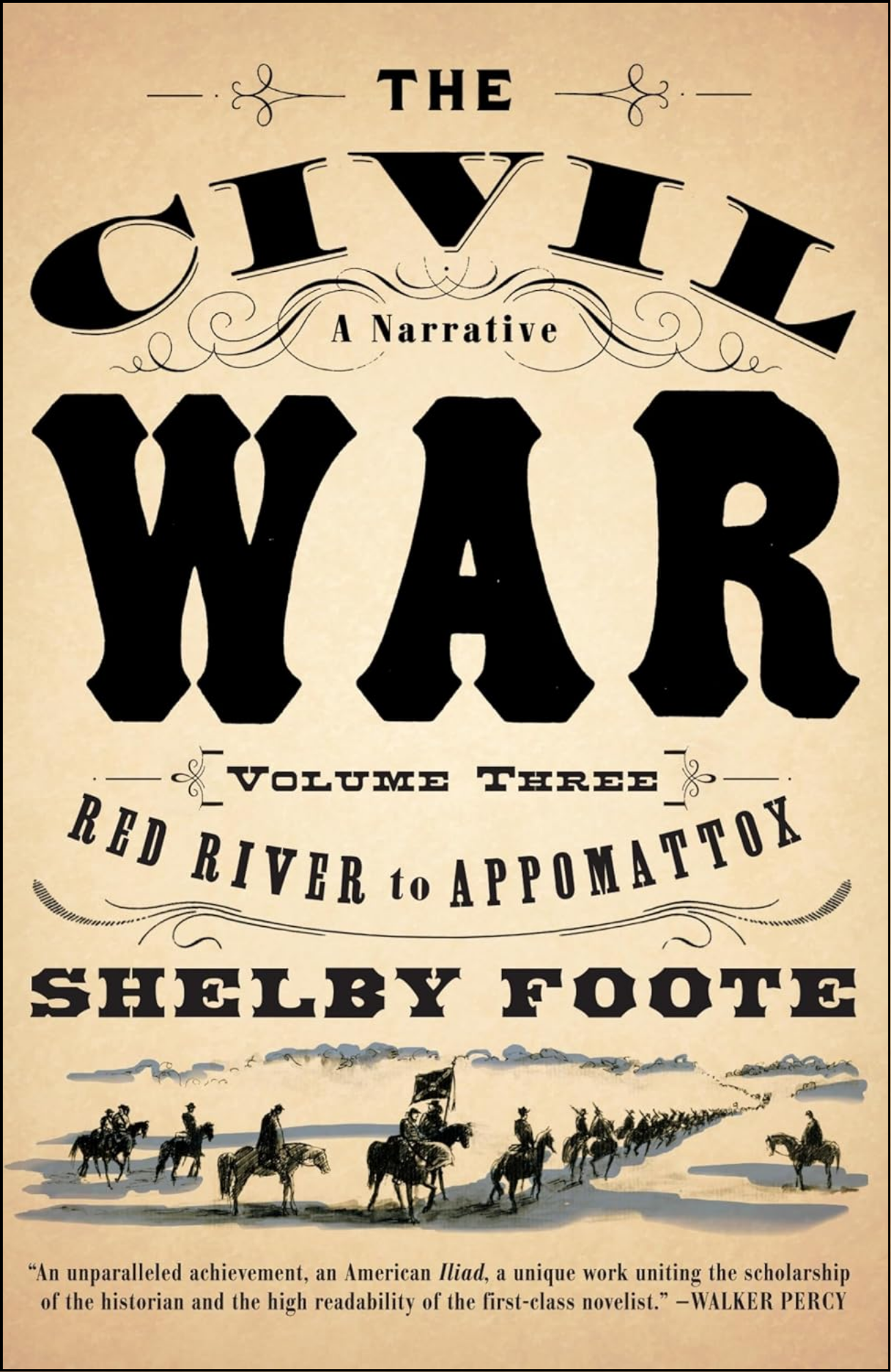 The Civil War: A Narrative: Volume 3 by Shelby Foote (Author)