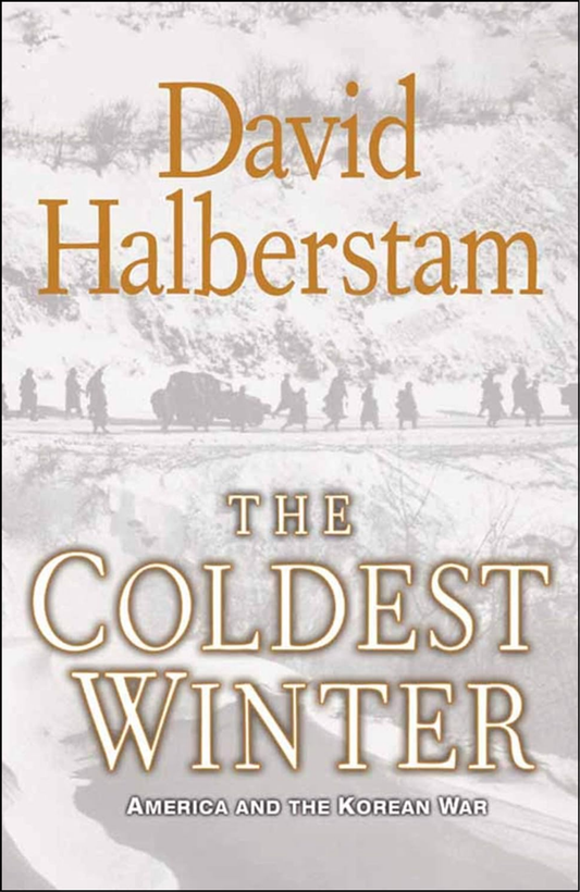 The Coldest Winter by David Halberstam (Author)