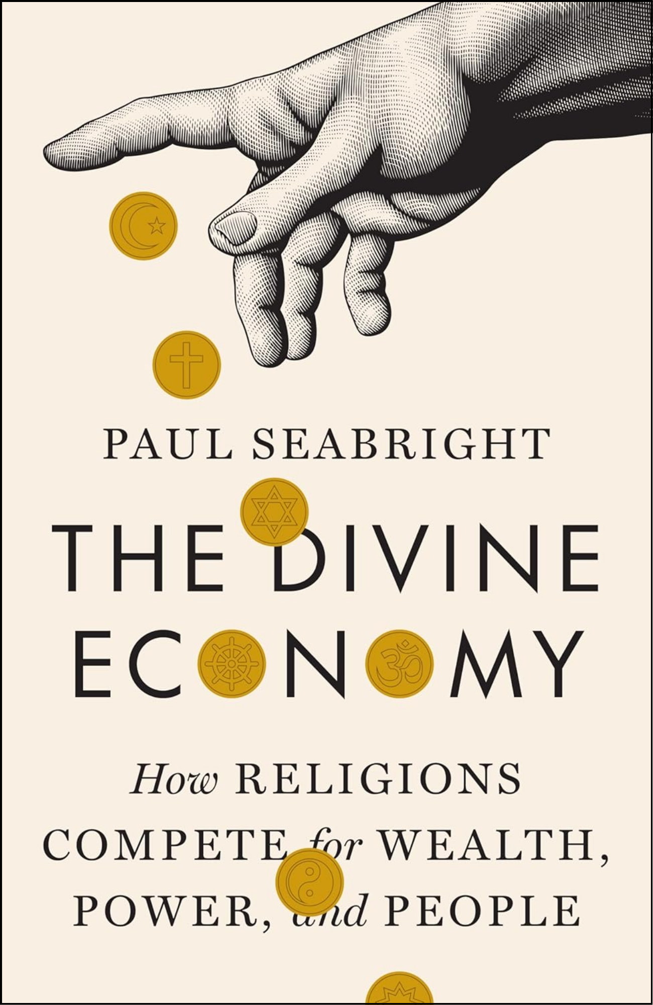 The Divine Economy by Paul Seabright (Author)