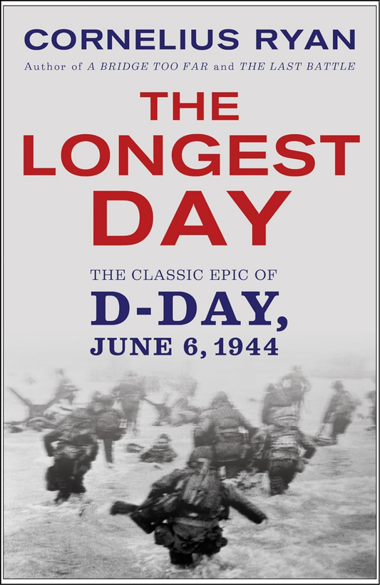 The Longest Day by Cornelius Ryan (Author)