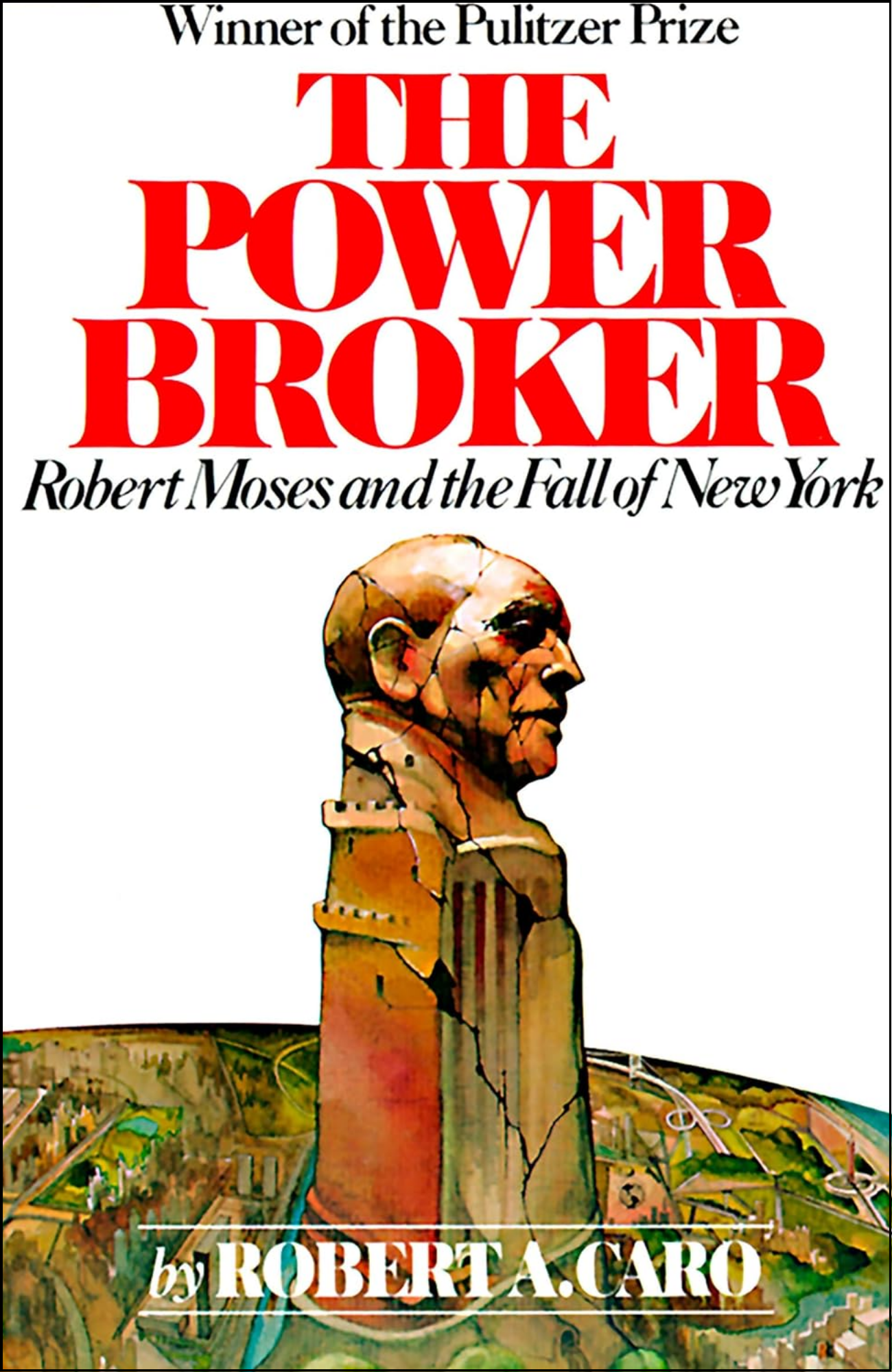 The Power Broker by Robert A. Caro (Author)
