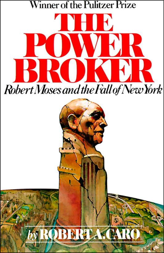 The Power Broker by Robert A. Caro (Author)