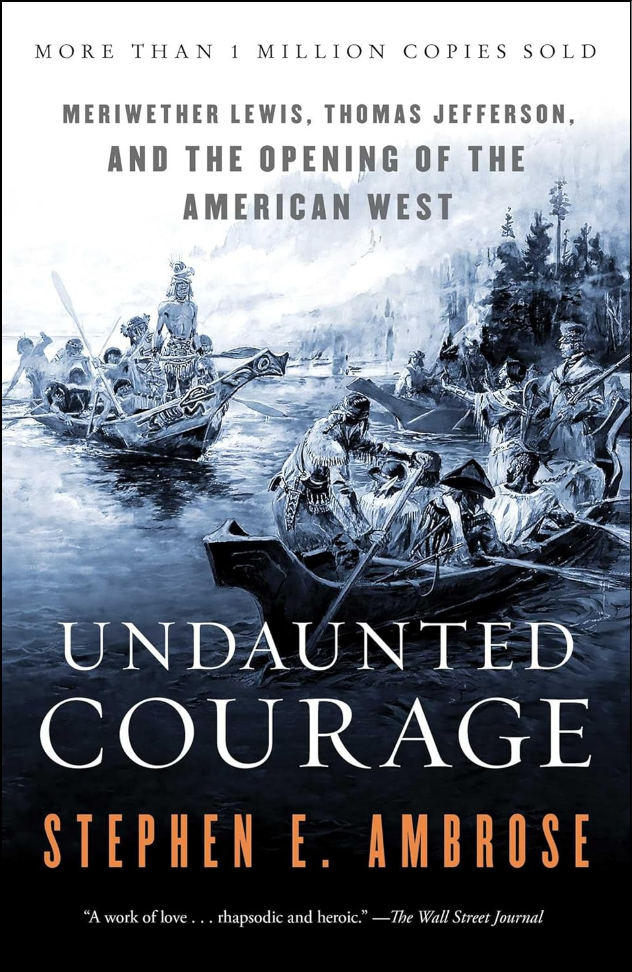 Undaunted Courage by Stephen E. Ambrose (Author)