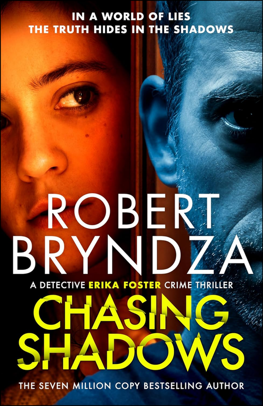 Chasing Shadows by Robert Bryndza (Author)