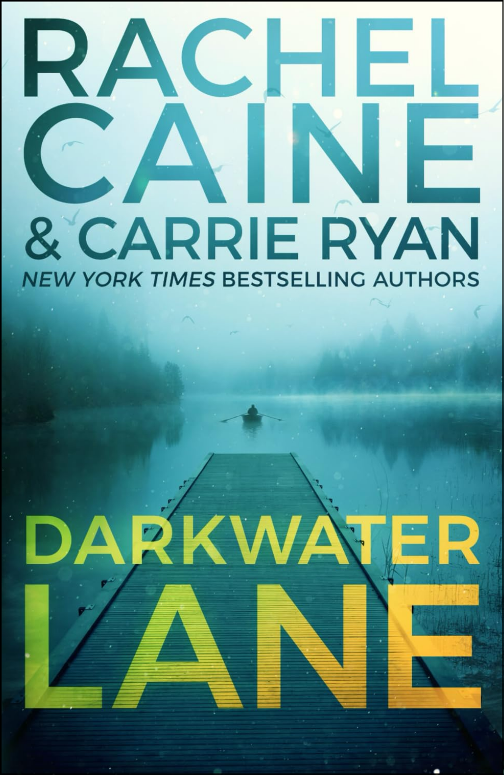 Darkwater Lane by Rachel Caine (Author)