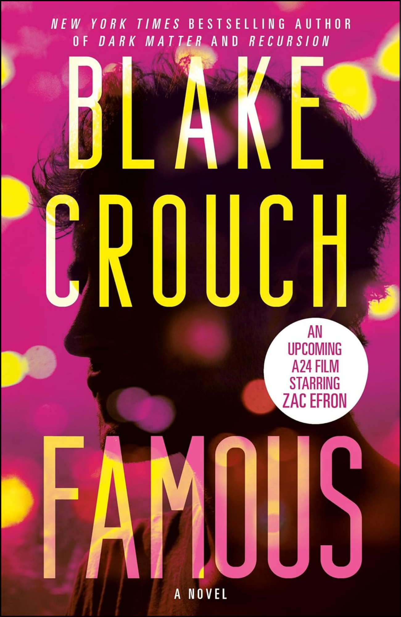 Famous by Blake Crouch (Author)