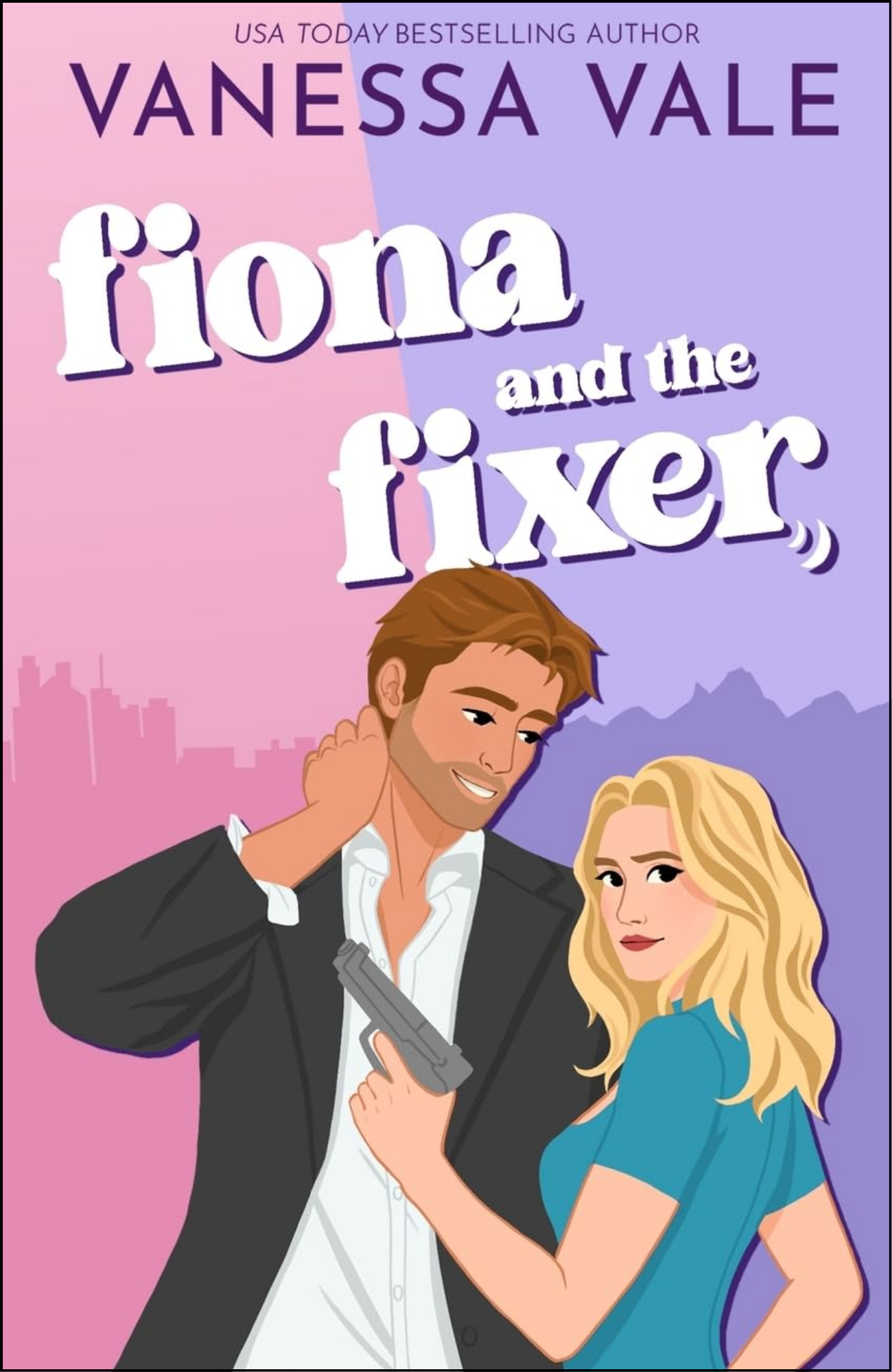 Fiona and the Fixer by Vanessa Vale (Author)