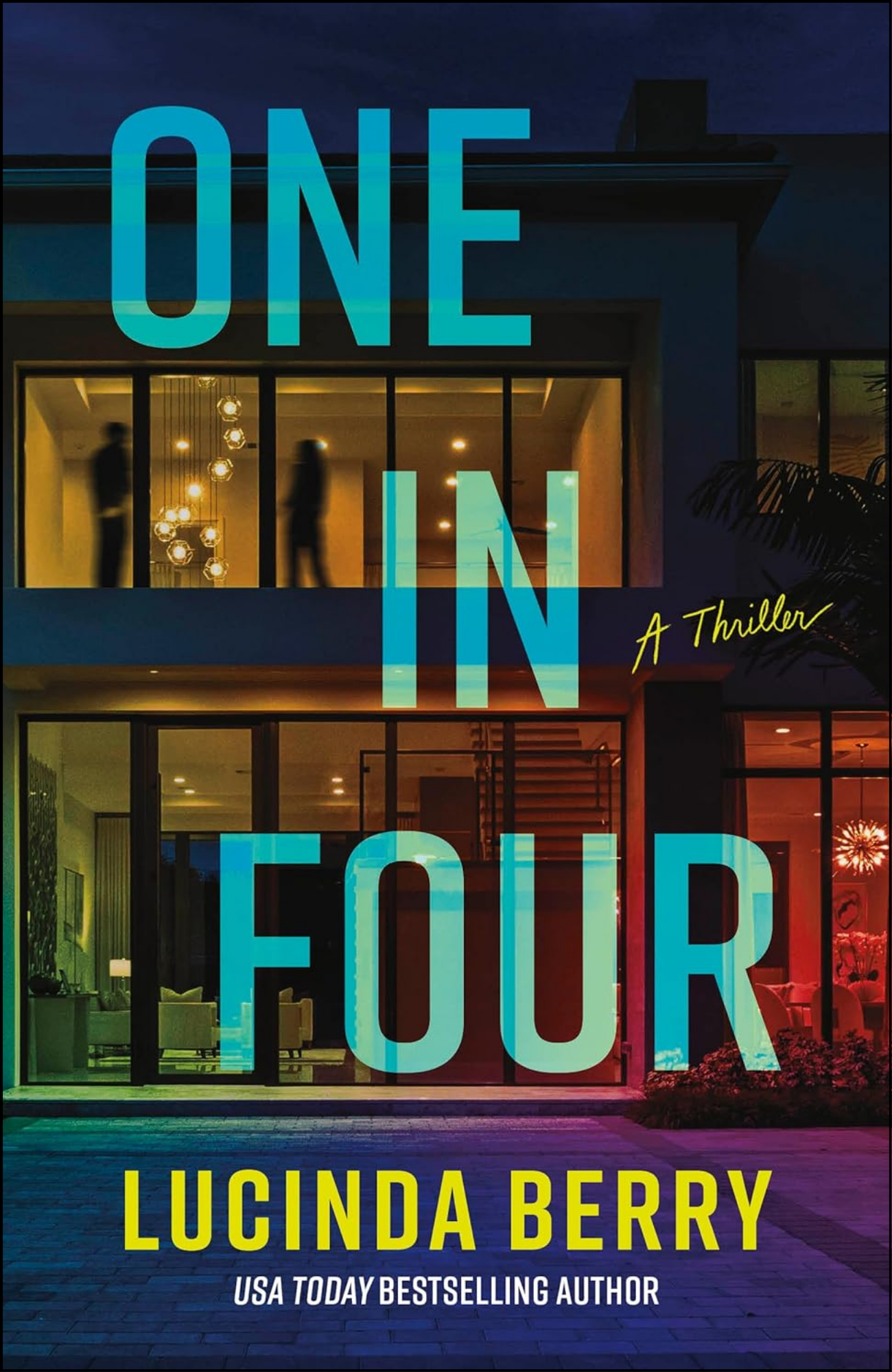 One in Four by Lucinda Berry (Author)
