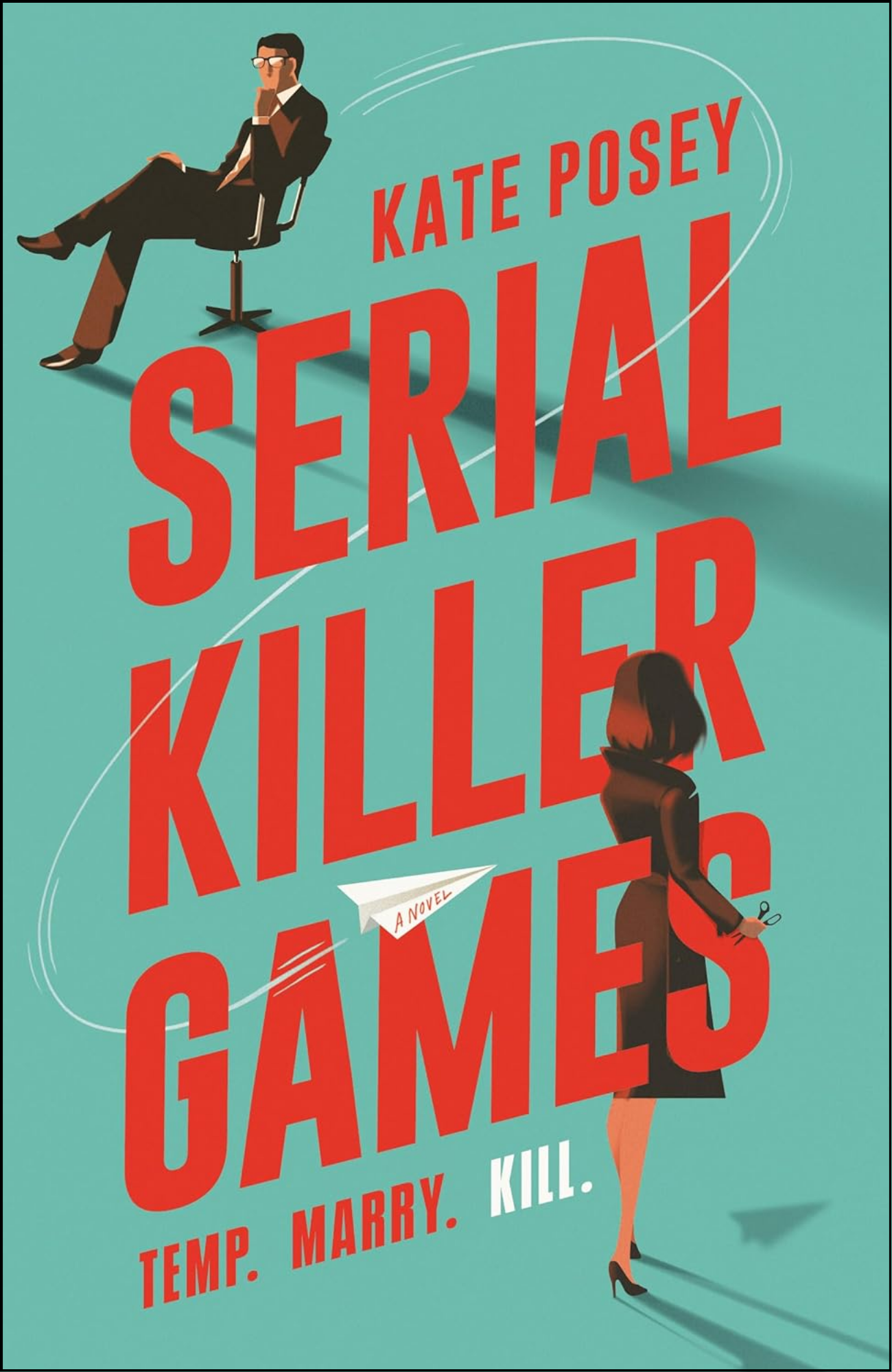 Serial Killer Games by Kate Posey (Author)