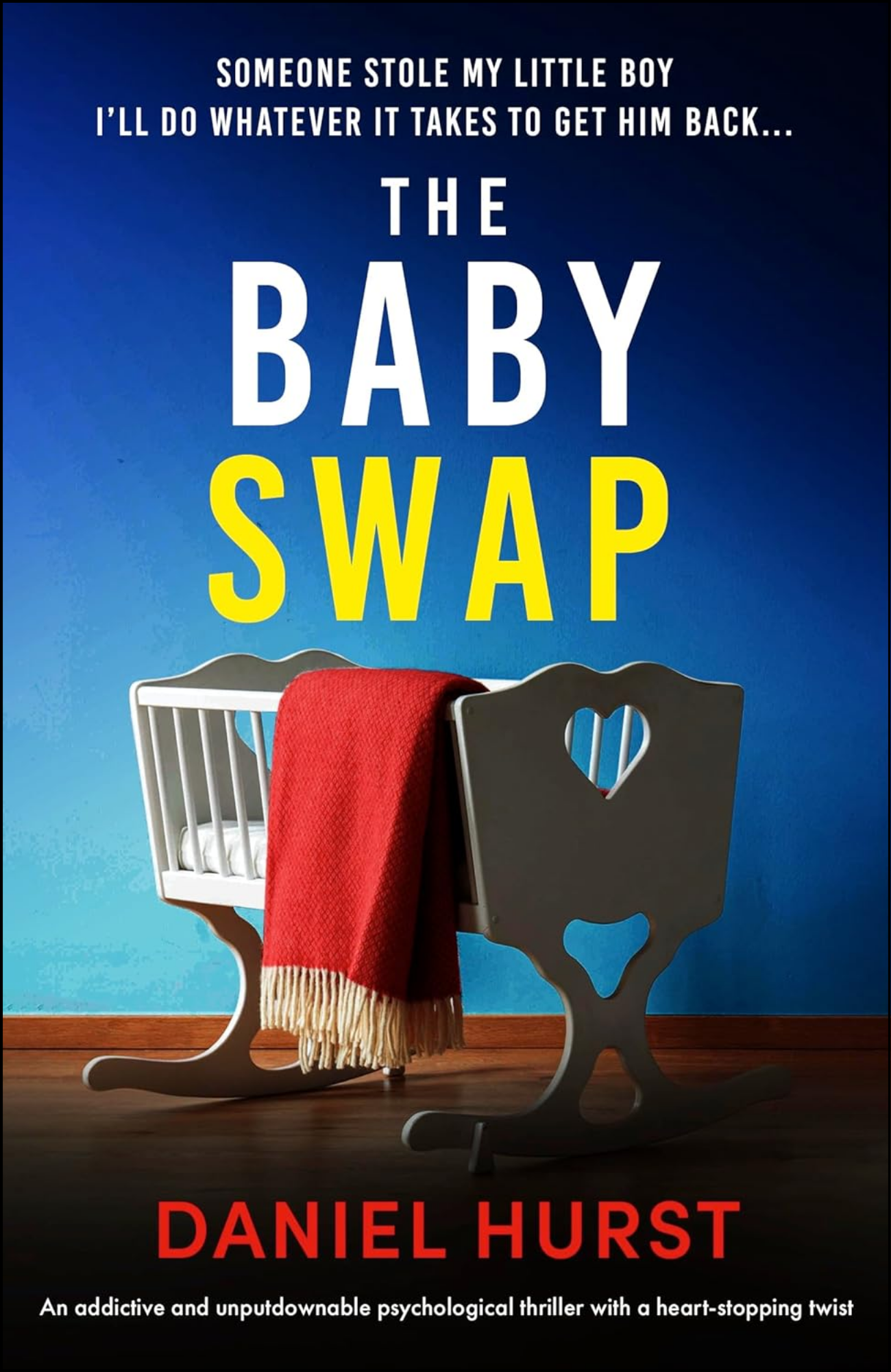 The Baby Swap by Daniel Hurst (Author)