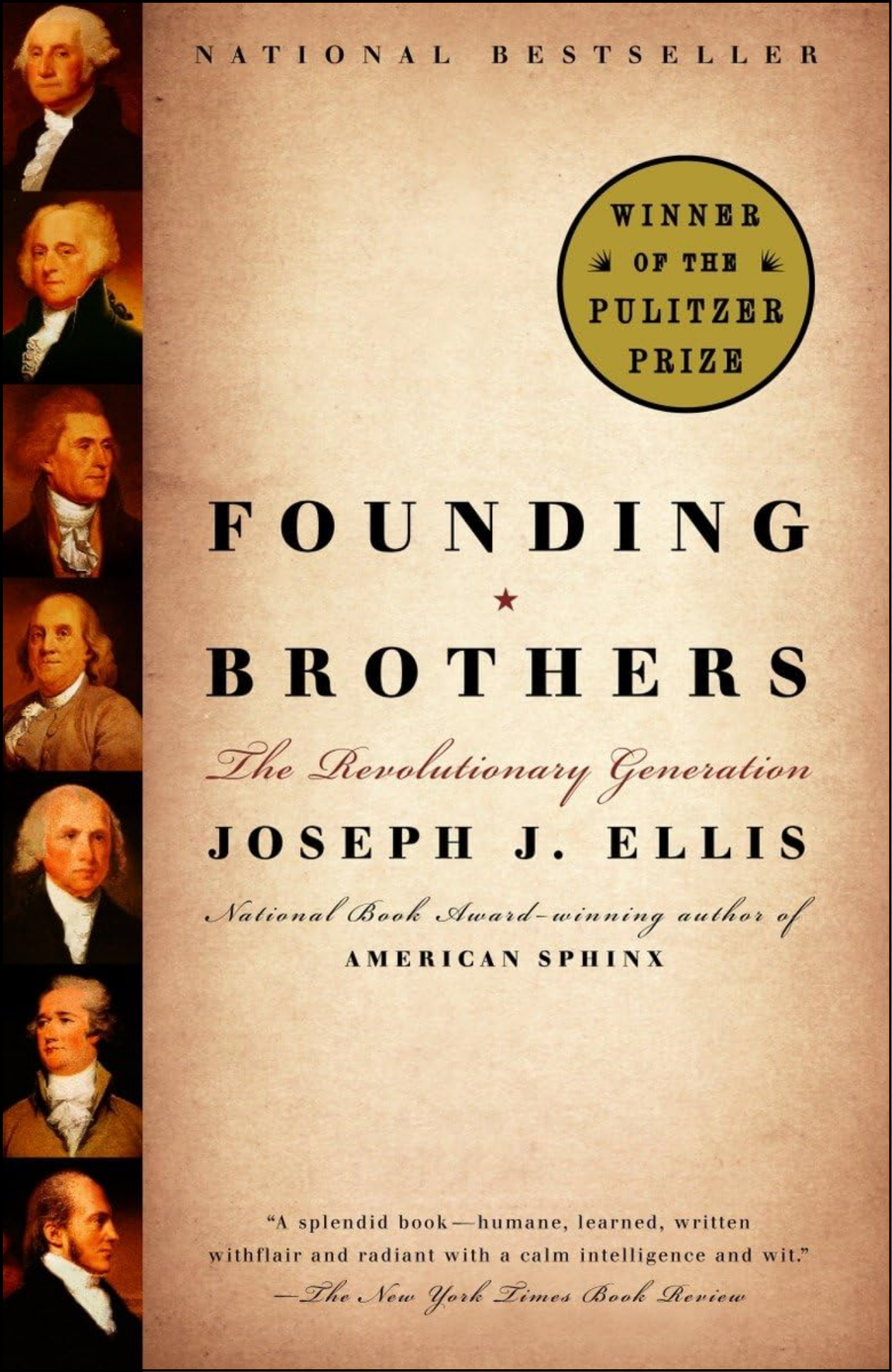 Founding Brothers by Joseph J Ellis (Author)