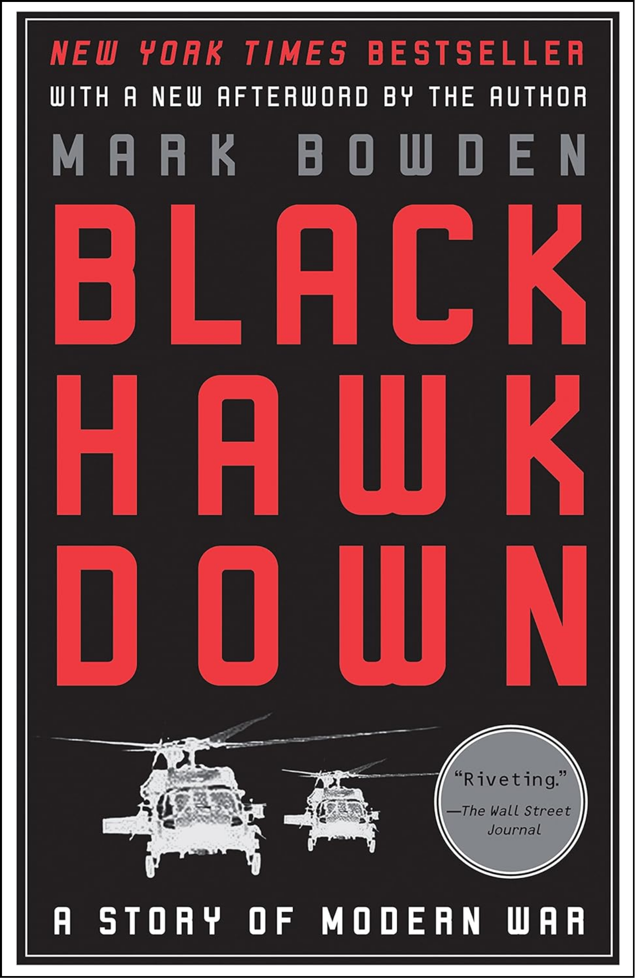 Black Hawk Down by Mark Bowden (Author)