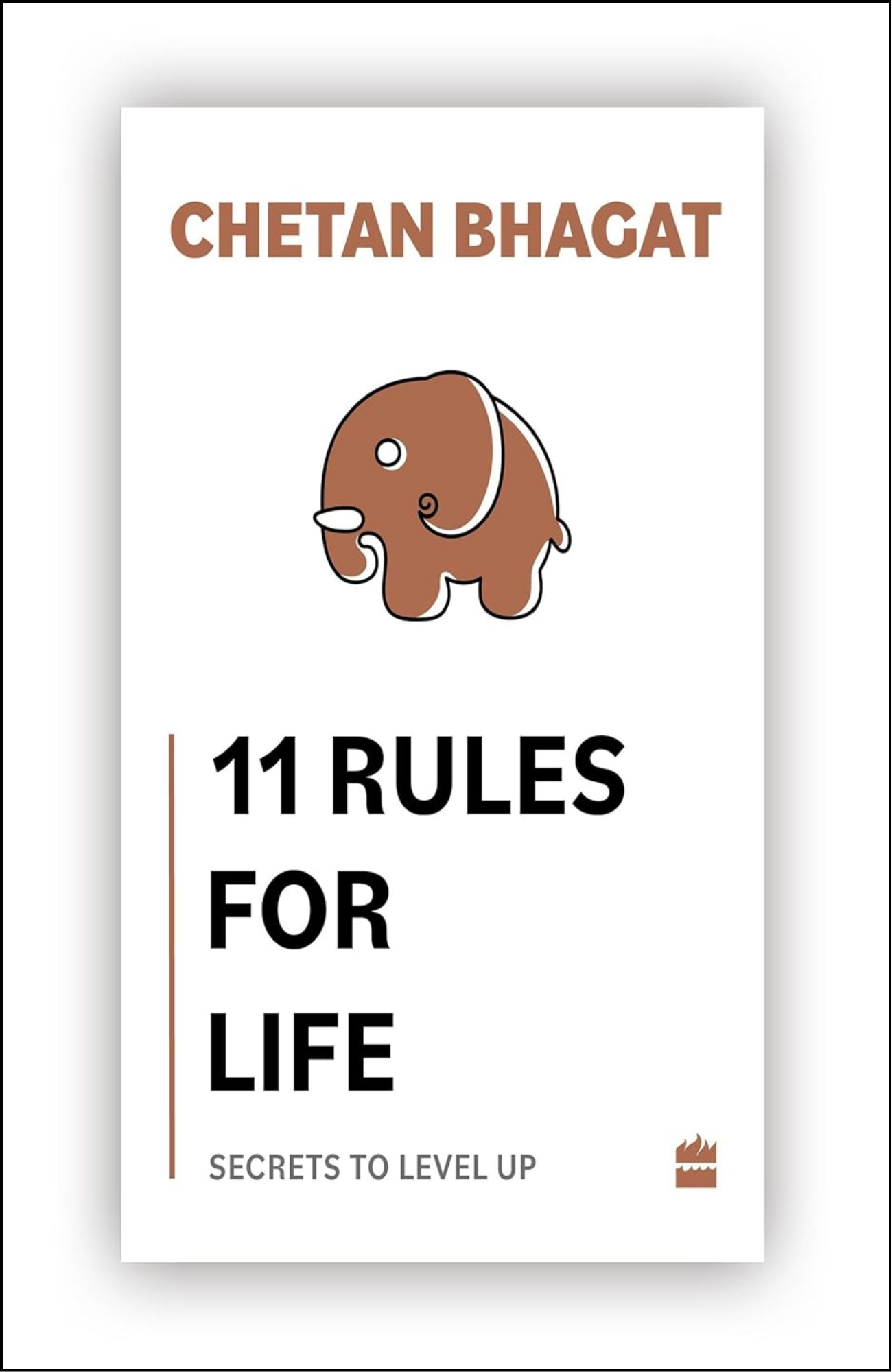 11 Rules For Life by Chetan Bhagat (Author)