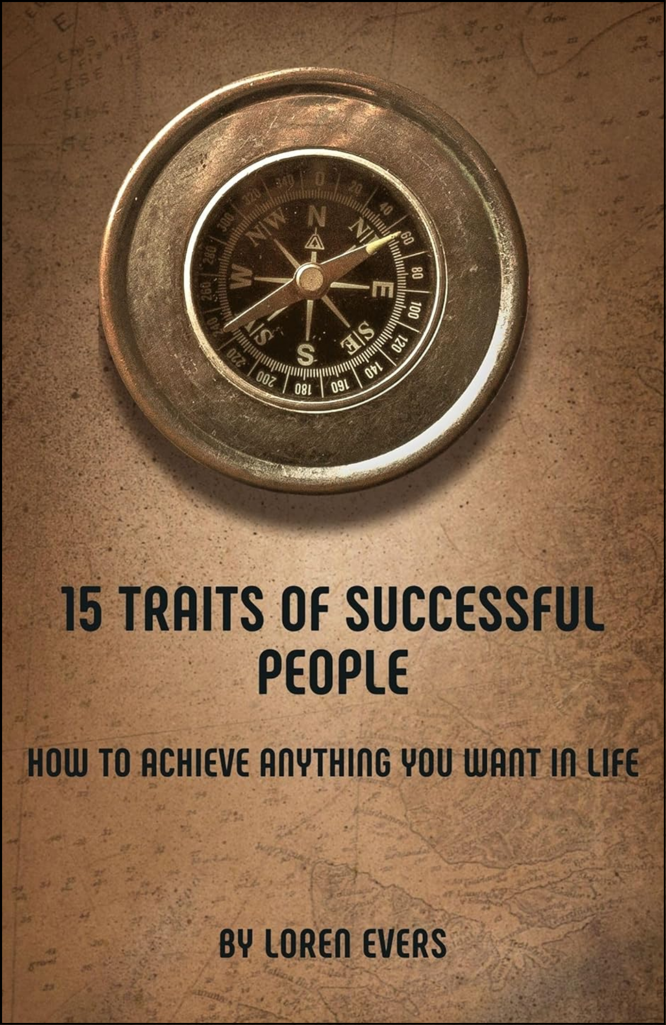 15 Traits of Successful People by Loren Evers (Author)