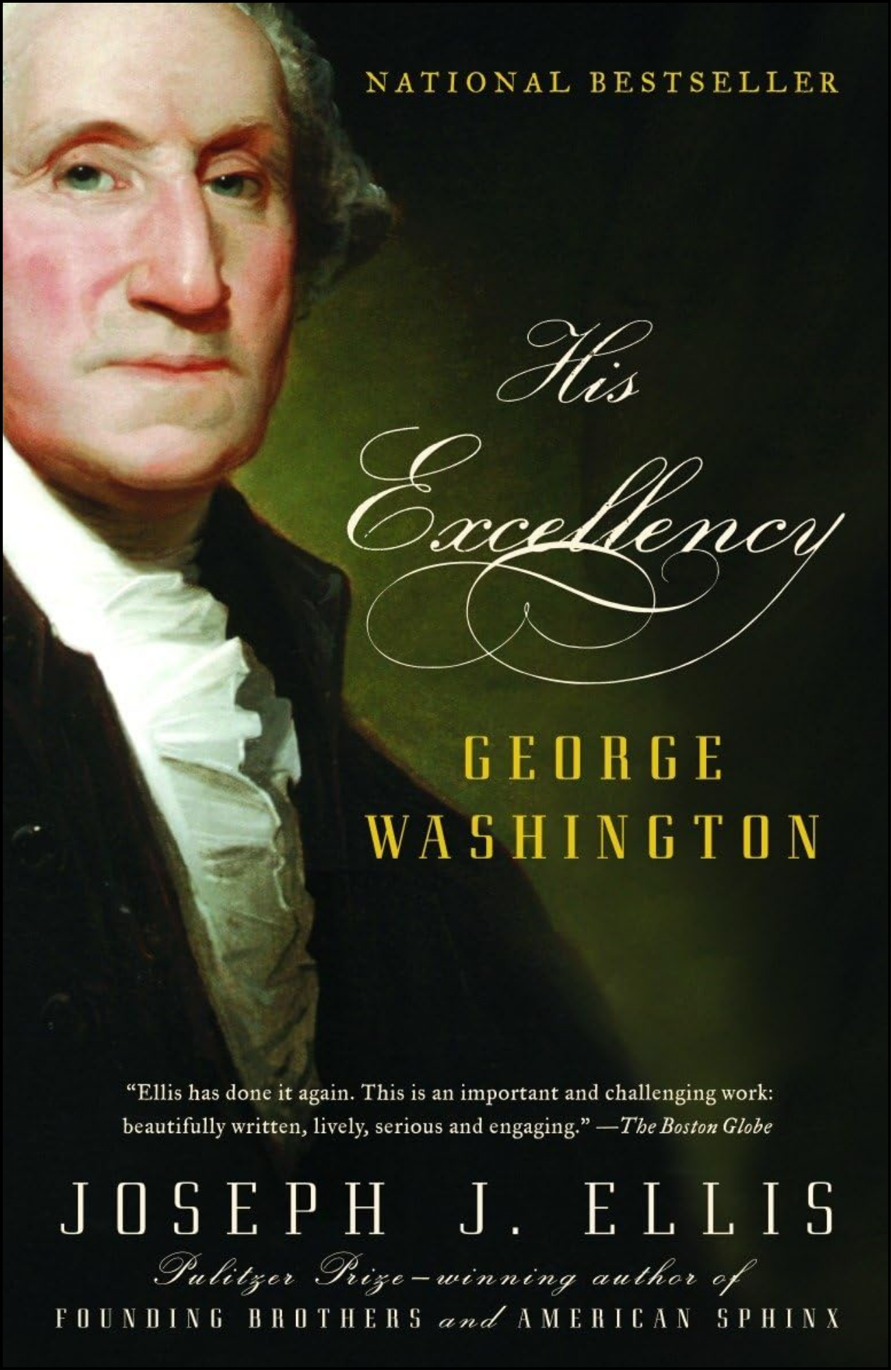 His Excellency by Joseph J Ellis (Author)