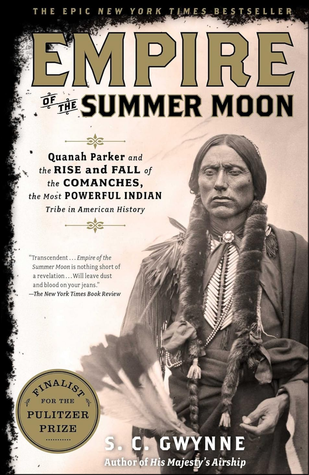 Empire of the Summer Moon by S. C. Gwynne (Author)