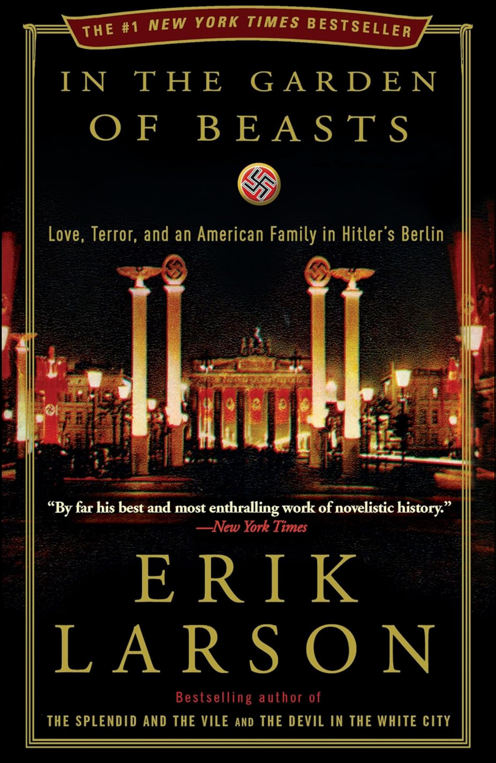 In the Garden of Beasts by Erik Larson (Author)
