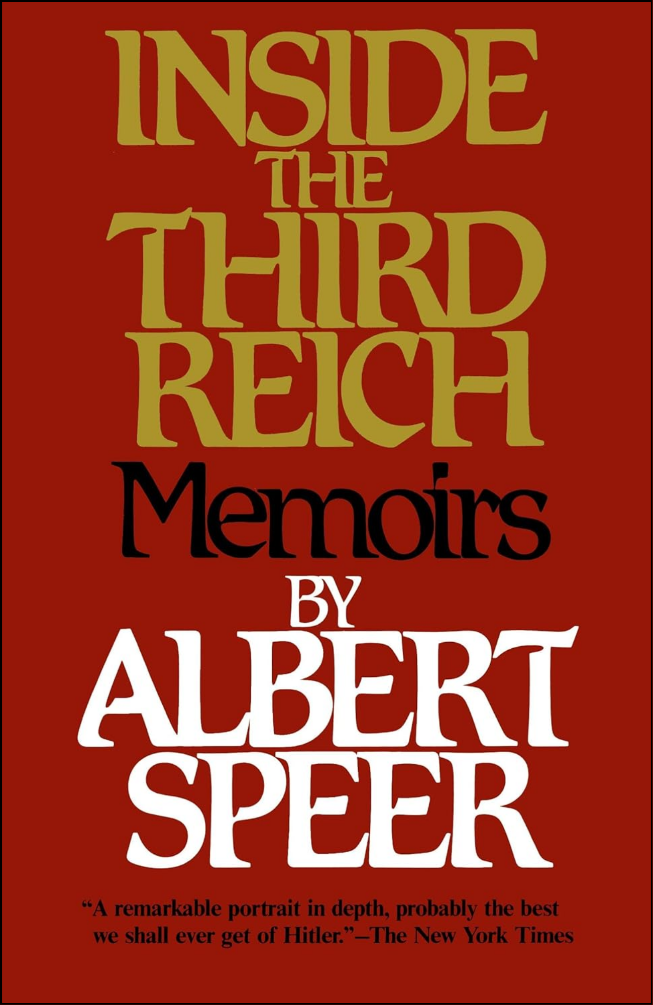 Inside the Third Reich by Albert Speer (Author)