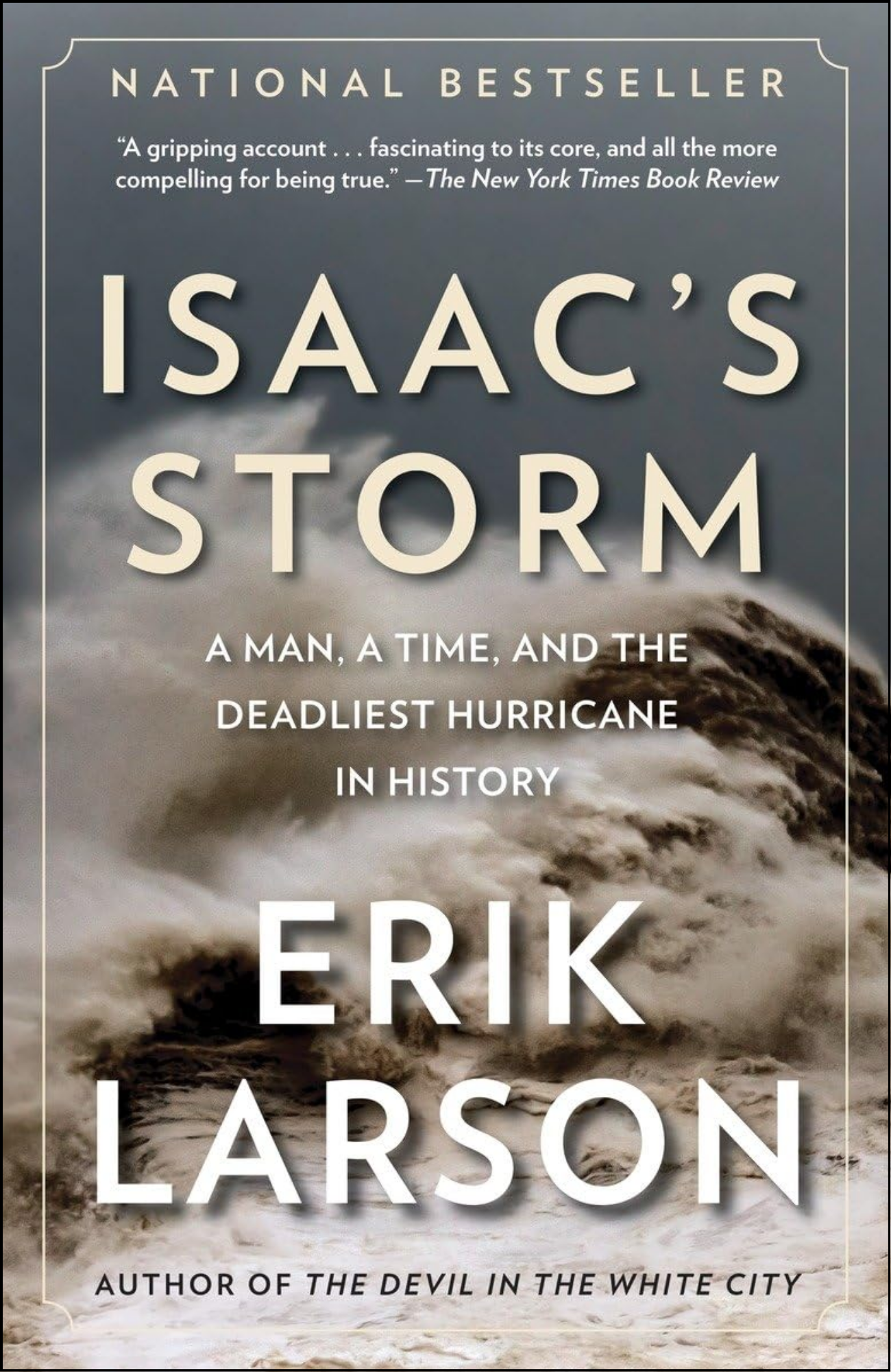 Isaac's Storm by Erik Larson (Author)