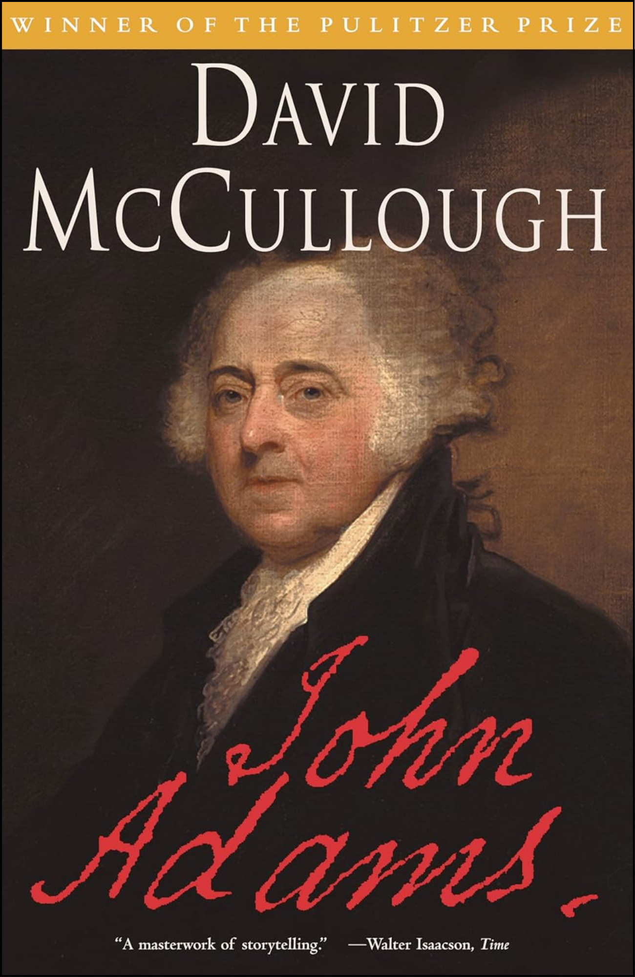 John Adams by David McCullough (Author)