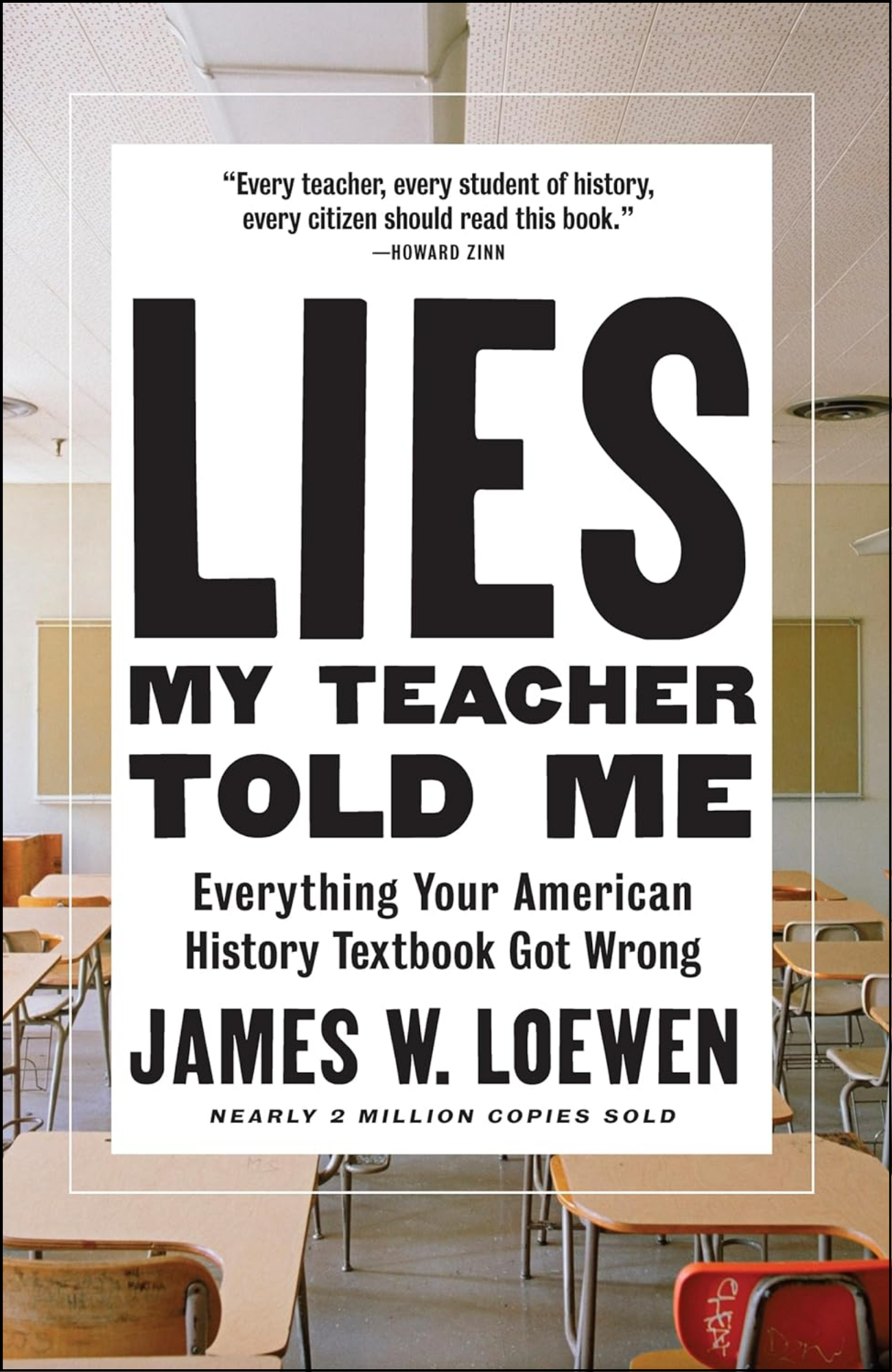 Lies My Teacher Told Me by James W. Loewen (Author)