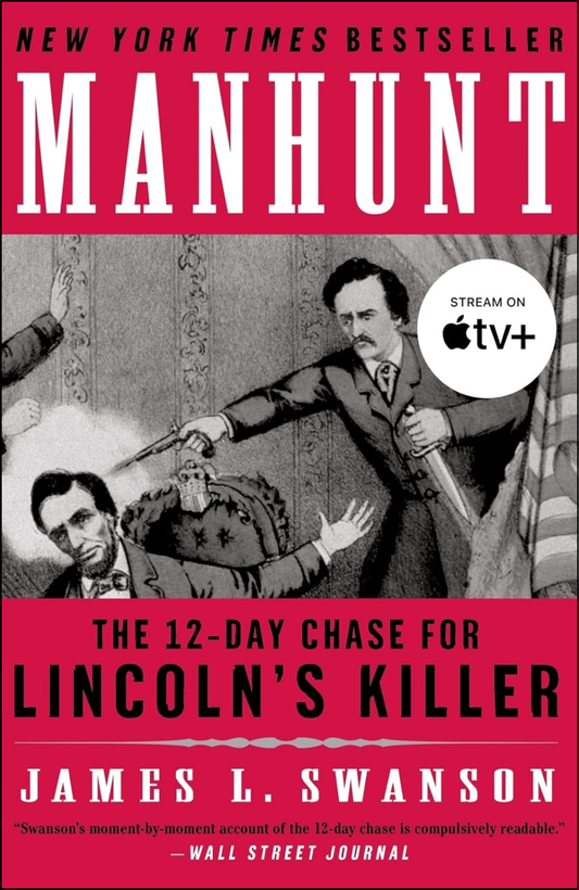 Manhunt by James L. Swanson (Author)