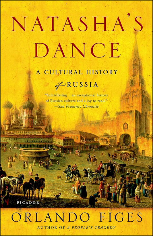 Natasha's Dance by Orlando Figes (Author)