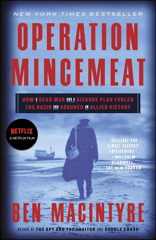 Operation Mincemeat by Ben Macintyre (Author)
