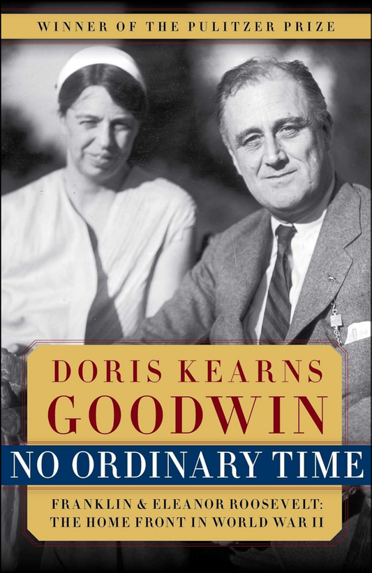 No Ordinary Time by Doris Kearns Goodwin (Author)