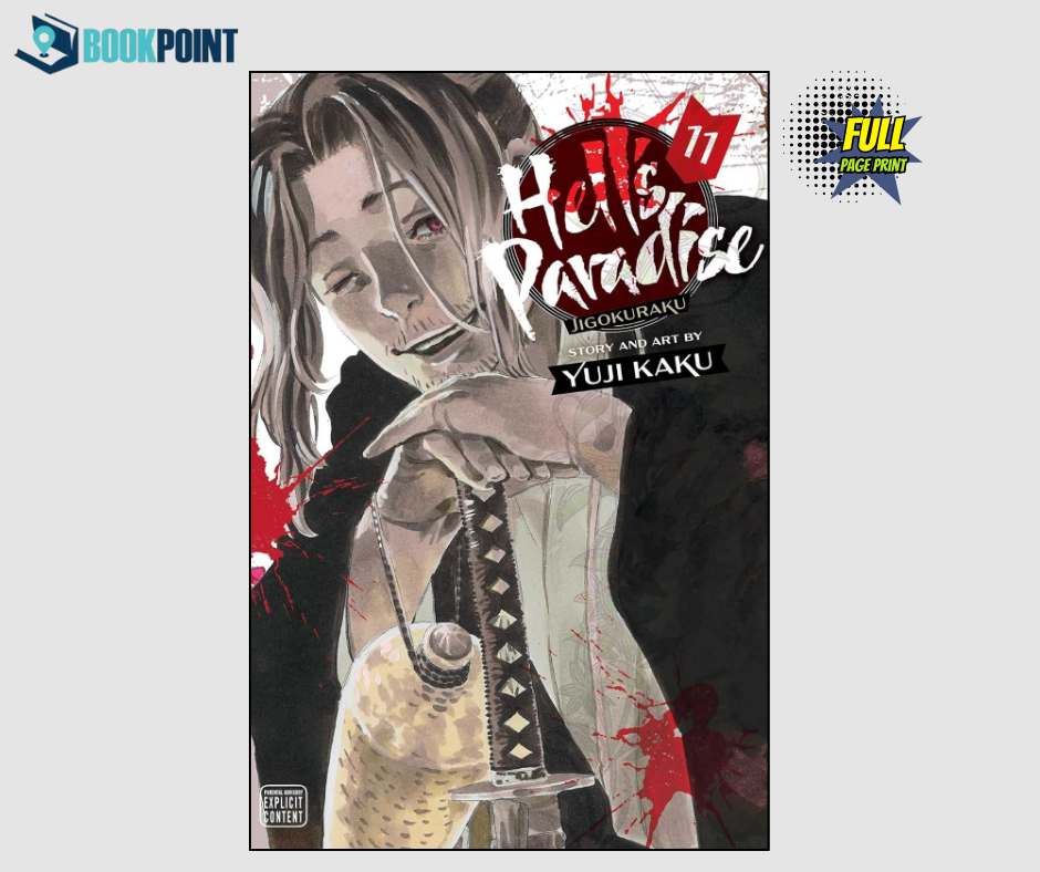 Hell's Paradise: Jigokuraku, Vol. 11 by Yuji Kaku (Author) | Full Page Print Editon