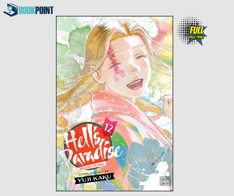 Hell's Paradise: Jigokuraku, Vol. 12 by Yuji Kaku (Author) | Full Page Print Editon