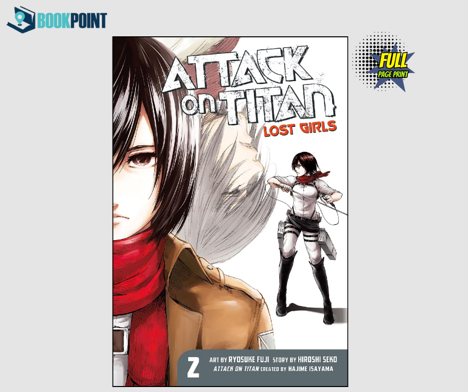 Attack on Titan: Lost Girls Vol. 2 by Hajime Isayama (Author) | Full Page Print Editon