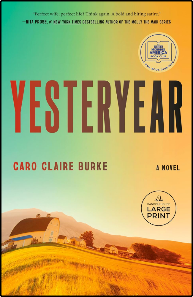 Yesteryear: A GMA Book Club Pick by Caro Claire Burke